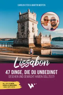Lissabon Reiseführer WE TRAVEL THE WORLD Caro Martin