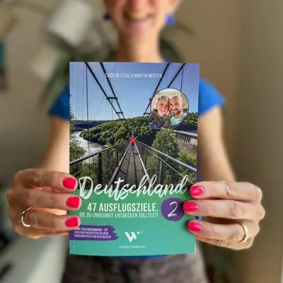 47 ausflugsziele deutschland wetraveltheworld buch band2